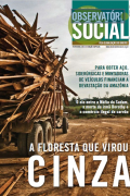 Revista do Observatório Social - Edição especial - A floresta que virou cinza
